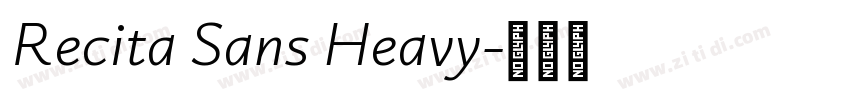 Recita Sans Heavy字体转换